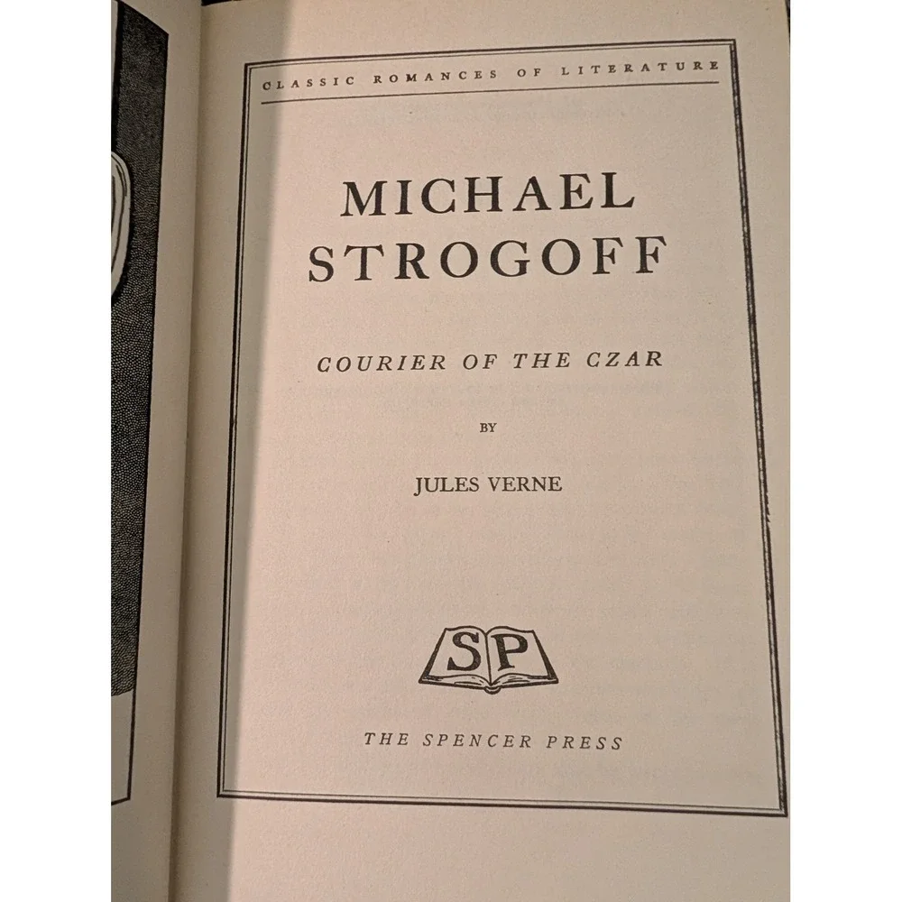 Michael Strogoff Jules Verne 1937 Spencer Press Classic Romances